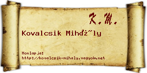 Kovalcsik Mihály névjegykártya